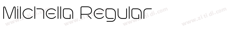 Milchella Regular字体转换 Milchella Regular字体转换